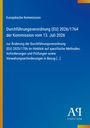 Europäische Kommission, Verordnung (EU) 2026/1764; blaues Design mit gelbem Rand; unten rechts Logo "Antiphon Verlag".