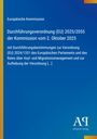 Europäische Kommission: Durchführung und Verordnung mit Bestimmungen zur Verordnung EU 2024/1351. Blau und gelb.