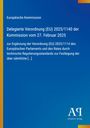 Europäische Kommission, Verordnung (EU) 2025/1140, Antiphon Verlag, blauer Hintergrund, gelber Rand links.