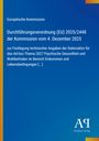 Europäische Kommission, Durchführungsverordnung (EU) 2025/2448. Blaues Design mit gelben und orangen Akzenten, Logo unten.