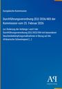 Europäische Kommission: Durchführungsverordnung (EU) 2026/483 vom 25. Februar 2026 zur Änderung von Anhängen.