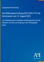 Europäische Kommission: Verordnung (EU) 2025/1737, 13. August 2025. Einführung Antidumpingzoll auf Valin aus China.