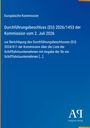 Europäische Kommission, Beschluss (EU) 2026/1453 vom 2. Juli 2026, zur Berichtigung des Beschlusses (EU) 2024/411.
