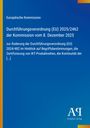 Europäische Kommission, Verordnung (EU) 2025/2462, Änderung der Verordnung 2024/482, Antiphon Verlag. Blauer Hintergrund.