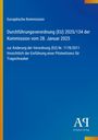 Durchführungsverordnung (EU) 2025/134, Änderung der Verordnung zur Pilotenlizenz für Tragschrauber, blaue Farbfläche.