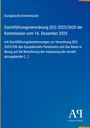 Europäische Kommission, Durchführungsverordnung (EU) 2025/2620, 16. Dez. 2025. Logo unten rechts, blauer Hintergrund.