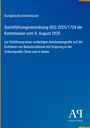 Europäische Kommission: Verordnung (EU) 2025/1724, 8. August 2025, vorläufiger Antidumpingzoll Bariumcarbonat, China und Indien.