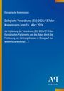 Text der Europäischen Kommission über EU-Verordnung 2026/557. Blauer Hintergrund mit gelbem Streifen links. Logo unten.