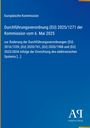 Europäische Kommission: Durchführungsverordnung (EU) 2025/1271, 6. Mai 2025. Ändert mehrere frühere Verordnungen.
