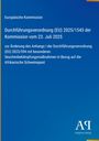 Europäische Kommission, Durchführungsverordnung (EU) 2025/1543 zur Änderung von Anhang I bezüglich der Schweinepest.