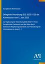 Delegierte Verordnung (EU) 2025/1125, Europäische Kommission, blaues Cover mit gelbem Rand, Antiphon Verlag.