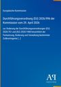 Europäische Kommission, Verordnung (EU) 2026/996 vom 29. April 2026, Änderung diverser Verordnungen. Logo: Antiphon Verlag.