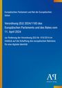 Europäisches Parlament und Rat der EU. Verordnung (EU) 2024/1183. Fokus auf digitale Identität. Logo unten rechts.