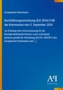 Titel: Durchführungsverordnung (EU) 2024/2188. Text in weiß auf blauem Hintergrund mit gelbem Rand, unten Logos.