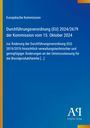 "Durchführungsverordnung (EU) 2024/2679 der Kommission vom 15. Oktober 2024. Blauer Hintergrund, gelber Rand."