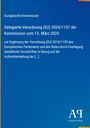 Europäische Kommission: Delegierte Verordnung (EU) 2024/1107, 13. März 2024. Antiphon Verlag Logo.