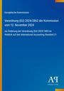 Verordnung (EU) 2024/2862 vom 12. Nov 2024, Änderung der Verord. (EU) 2023/1803, International Accounting Standard 21, blau.