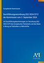 Europäische Kommission: Durchführung von EU-Verordnung 2024/2212, 3. Sept. 2024. Fokus: Statistiken zu Nährstoffen.