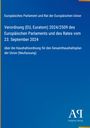 Verordnung (EU, Euratom) 2024/2509 des Europäischen Parlaments; Blau mit gelbem Streifen; Logo Antiphon Verlag.
