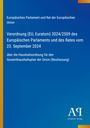 Verordnung (EU, Euratom) 2024/2509 des Europäischen Parlaments vom 23. September 2024. Blaues Cover, Antiphon Verlag.