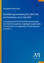 Texte: "Europäische Kommission", "Durchführungsverordnung (EU) 2024/1268 der Kommission vom 6. Mai 2024". Logo unten rechts.