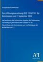 Europäische Kommission: Durchführungsverordnung (EU) 2024/2182 vom 2. September 2024. Logo unten: "AA Antiphon Verlag".