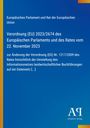 Blauer Hintergrund mit weißem Text: "Verordnung (EU) 2023/2674 des Europäischen Parlaments vom 22. November 2023". Unten Logo.