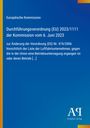 Europäische Kommission, Durchführungsverordnung (EU) 2023/1111 vom 6. Juni 2023. Blaues Design mit gelbem Rand.