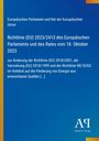 Text: Richtlinie (EU) 2023/2413 des Europäischen Parlaments. Design in Blau mit orange-gelbem Rand, Logo unten.