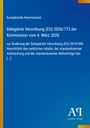 Text: "Europäische Kommission: Delegierte Verordnung (EU) 2026/773 der Kommission vom 4. März 2026." Blaues Design. Logo unten.