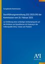 Europäische Kommission Verordnung zur Einführung von Antidumpingzoll auf Epoxidharze aus China, Taiwan, Thailand. Logo unten rechts.