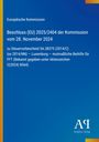 Europäische Kommission, Beschluss (EU) 2025/2404, Luxemburg, mutmaßliche Beihilfe für FFT, Aktenzeichen C(2024) 8564, blaues Design.