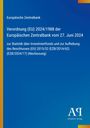 "Verordnung (EU) 2024/1988 der Europäischen Zentralbank vom 27. Juni 2024. Blaues Cover mit gelben Akzenten."