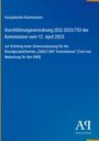 Europäische Kommission: EU-Verordnung 2023/753 vom 12. April 2023 zur Zulassung von Biozidproduktfamilie im EWR. Blau mit Verlag-Logo unten.