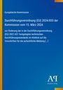 Europäische Kommission: Durchführungsverordnung (EU) 2024/855 vom 15. März 2024, Änderung der Verordnung (EU) 2021/451, Deckblatt.