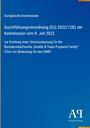 Durchführungsverordnung (EU) 2022/1282 vom 8. Juli 2022 zur Zulassung der Biozidproduktfamilie „Knieler & Team Propanol Family“.
