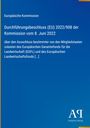 Europäische Kommission: Durchführungsbeschluss (EU) 2022/908 vom 8. Juni 2022, Ausschluss von EGFL und ELER. Logo unten rechts.