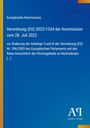 Europäische Kommission, Verordnung (EU) 2022/1324 vom 28. Juli 2022. Blauer Hintergrund mit einem gelben Streifen links.