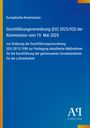 Europäische Kommission, Verordnung (EU) 2025/920 vom 19. Mai 2025, Anpassung Luftsicherheitsmaßnahmen. Blaues Design.