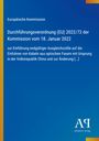 Text: "Europäische Kommission, Durchführungsverordnung (EU) 2022/72 der Kommission vom 18. Januar 2022". Blaues Cover mit gelbem Rand.