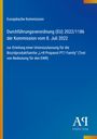Europäische Kommission, Verordnung (EU) 2022/1186 vom 8. Juli 2022, L+R Propanol PT1 Family, blau mit gelbem Rand.