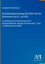 Europäische Kommission: Verordnung (EU) 2022/1423; Unionszulassung für Biozidprodukte. Blaues Deckblatt, Verlag-Logo.