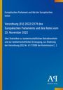 Europäisches Parlament und Rat der EU: Verordnung (EU) 2022/2379 über Statistiken zu landwirtschaftlichen Betriebsmitteln.