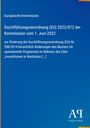 Europäische Kommission: Verordnung (EU) 2022/872 vom 1. Juni 2022. Ändert EU-Verordnung Nr. 288/2014. Unten Logo „Antiphon Verlag“.