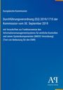 Europäische Kommission: Verordnung (EU) 2019/1715, 30. September 2019 über IMSOC-Systemkomponenten. Antiphon Verlag.