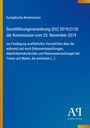 Europäische Kommission: Verordnung (EU) 2019/2130, 25. November 2019. Blaues Cover mit gelbem Streifen und Verlagssymbol.
