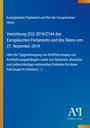 Titeltext zur EU-Verordnung 2019/2144, mit typischen Details über Kraftfahrzeugtypen. Blaues Design, Logo unten.