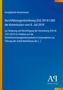 Text: EU-Verordnung 2019/1383 zur Änderung der Verordnung 1321/2014. Hintergrund in Blau, mit gelbem Rand. Logo Antiphon Verlag.