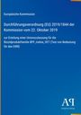 Europäische Kommission. Durchführungsverordnung (EU) 2019/1844 vom 22. Oktober 2019. Blaues Cover, Antiphon Verlag.