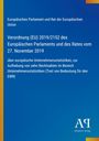 Europäisches Parlament und Rat der EU, Verordnung (EU) 2019/2152, Unternehmensstatistiken. Blaues Design, Antiphon Verlag Logo.